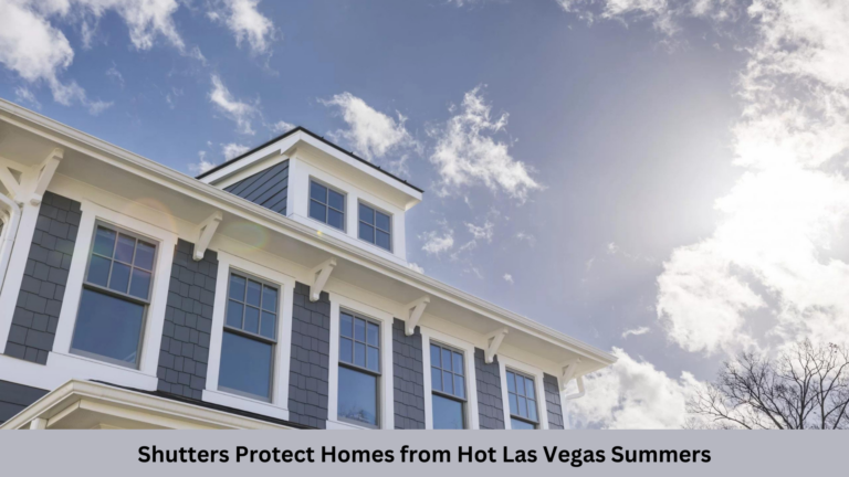 How Do Shutters Protect Homes from Hot Las Vegas Summers? - Image